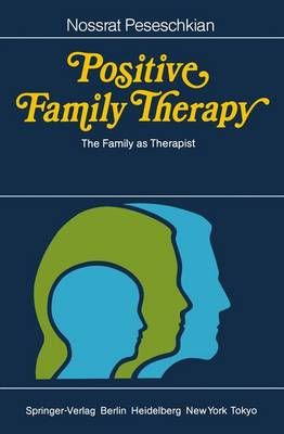 Positive Family Therapy 9783540157687 (Paperback)