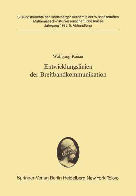 Entwicklungslinien Der Breitbandkommunikation Sitzungsber.Heidelberg 85