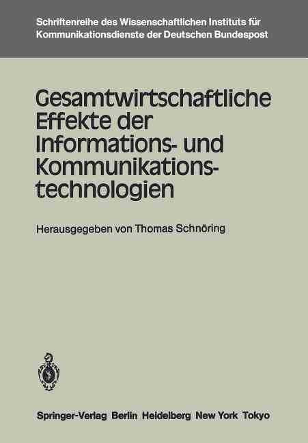 Gesamtwirtschaftliche Effekte Der Informations- Und Kommunikationstechnologien