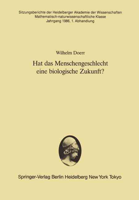Hat Das Menschengeschlecht Eine Biologische Zukunft? Sitzungsber.Heidelberg 86