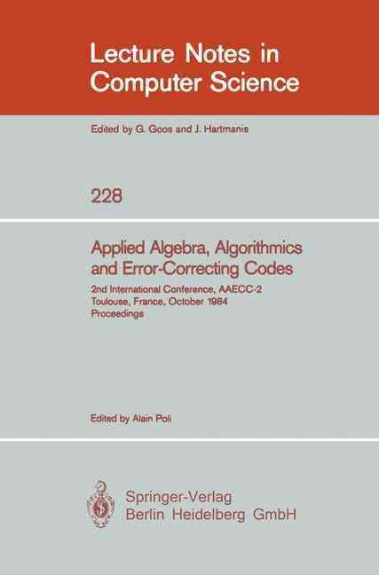Applied Algebra, Algorithmics and Error-Correcting Codes 9783540167679