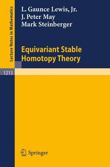 Equivariant Stable Homotopy Theory 9783540168201 (Paperback)