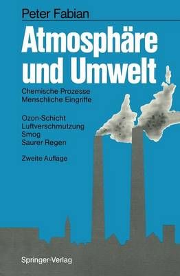 Atmosphäre Und Umwelt By Peter Fabian 9783540170990 (Paperback)