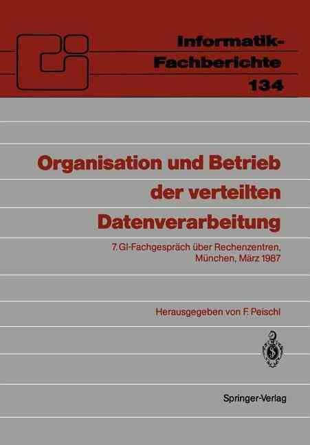 Organisation Und Betrieb Der Verteilten Datenverarbeitung (Paperback)