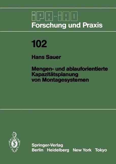 Mengen- Und Ablauforientierte Kapazitätsplanung Von Montagesystemen