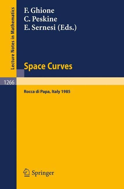 Space Curves 9783540180203 (Paperback)