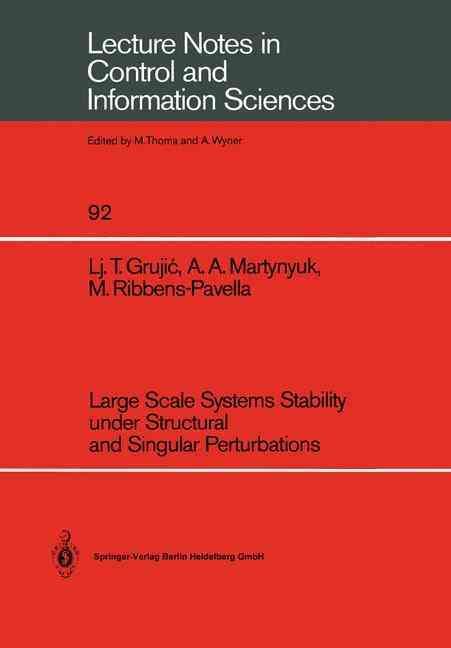 Large Scale Systems Stability Under Structural and Singular Perturbations