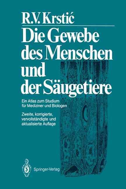 Die Gewebe Des Menschen Und Der Säugetiere By Radivoj V. Krstic
