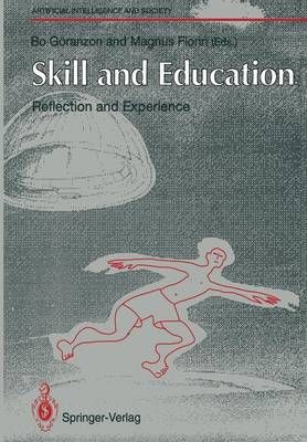 Skill and Education By Bo Göranzon, Magnus Florin 9783540197584
