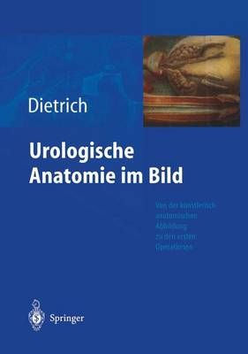 Urologische Anatomie Im Bild By Holger G. Dietrich 9783540200017