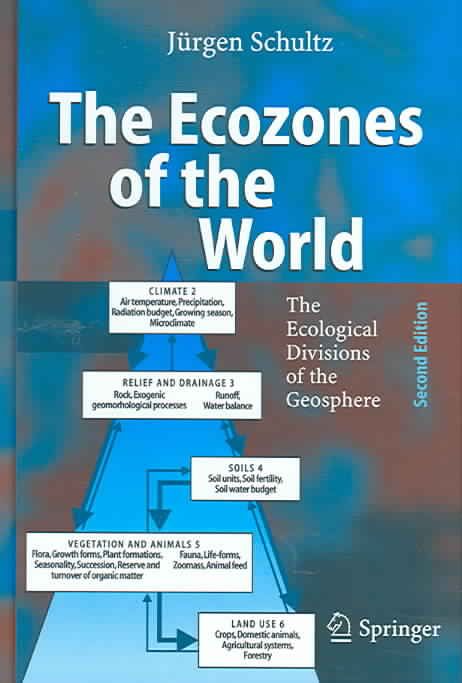 The Ecozones of the World By Jürgen Schultz 9783540200147 (Hardback)
