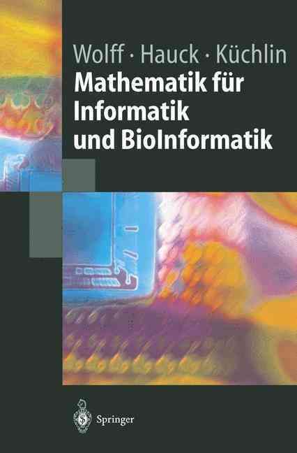 Mathematik Für Informatik Und BioInformatik 9783540205210 (Paperback)