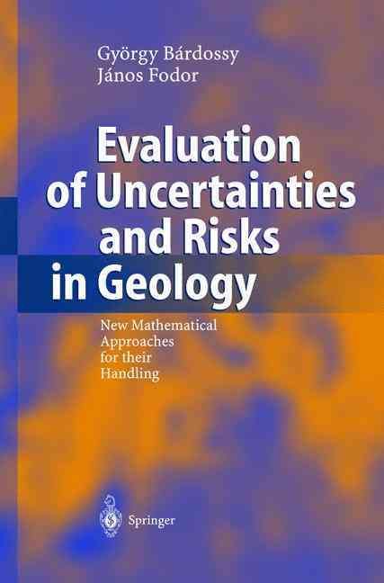 Evaluation of Uncertainties and Risks in Geology 9783540206224