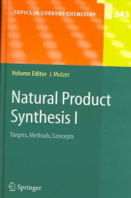 Natural Product Synthesis By J. Mulzer, T. Bach 9783540211259