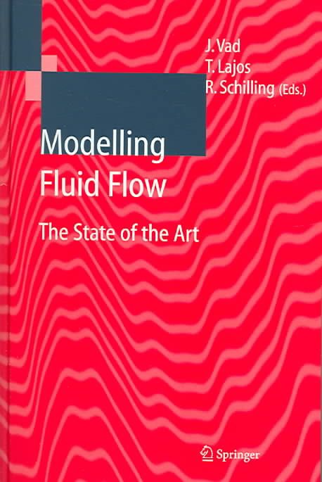 Modelling Fluid Flow 9783540220312 (Hardback)