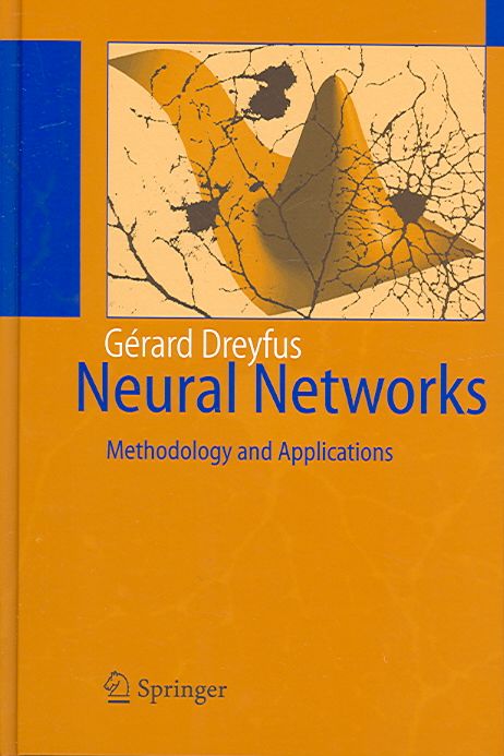Neural Networks By G. Dreyfus 9783540229803 (Hardback)