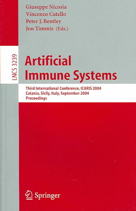 Artificial Immune Systems By ICARIS (Conference), Giuseppe Nicosia