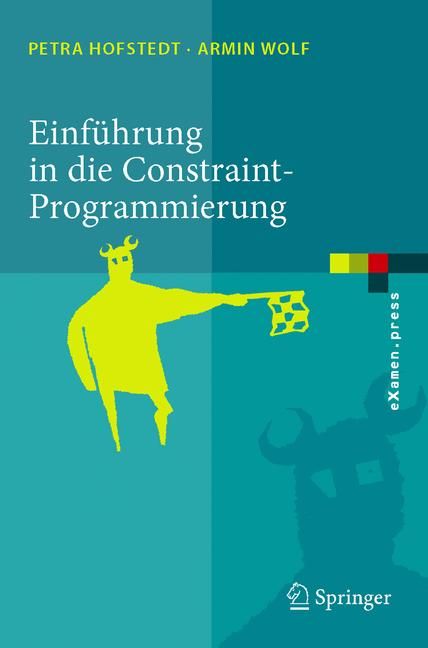 Einführung in Die Constraint-Programmierung 9783540231844 (Paperback)