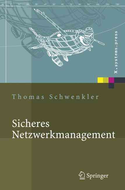 Sicheres Netzwerkmanagement By Thomas Schwenkler 9783540236122