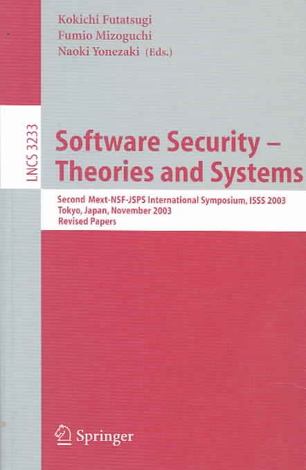 Software Security - Theories and Systems 9783540236351 (Paperback)