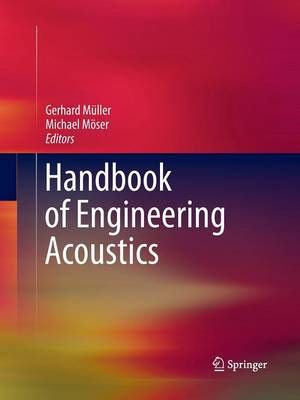 Handbook of Engineering Acoustics By Michael Möser, Gerhard Muller