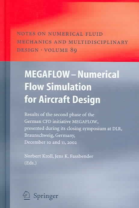MEGAFLOW - Numerical Flow Simulation for Aircraft Design 9783540243830