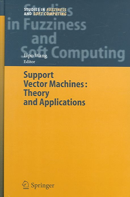 Support Vector Machines By Wang, Lipo (EDT) 9783540243885 (Hardback)