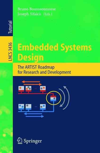 Embedded Systems Design By Bruno Bouyssounouse, J. Sifakis (Paperback)