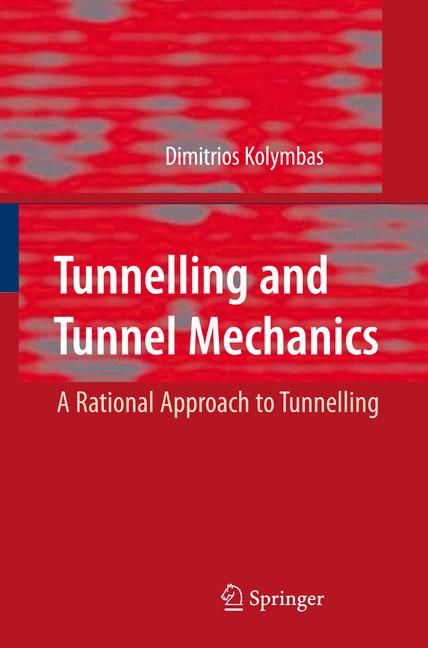 Tunnelling and Tunnel Mechanics By Dimitrios Kolymbas 9783540251965