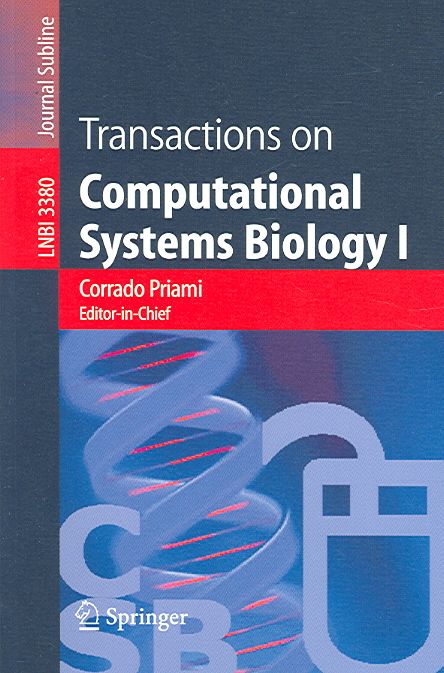 Transactions on Computational Systems Biology I By Corrado Priami