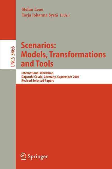 Scenarios: Models, Transformations and Tools Programming and Software Engineering