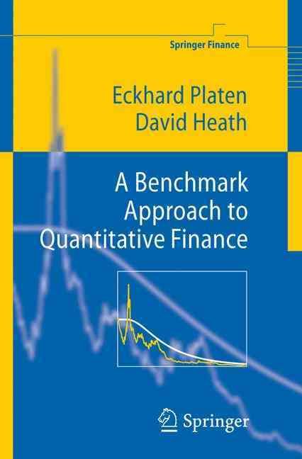 A Benchmark Approach to Quantitative Finance 9783540262121 (Hardback)