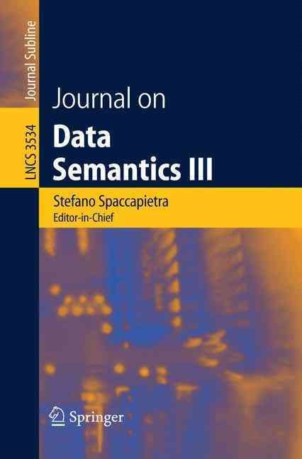 Journal on Data Semantics III. Journal on Data Semantics 9783540262251