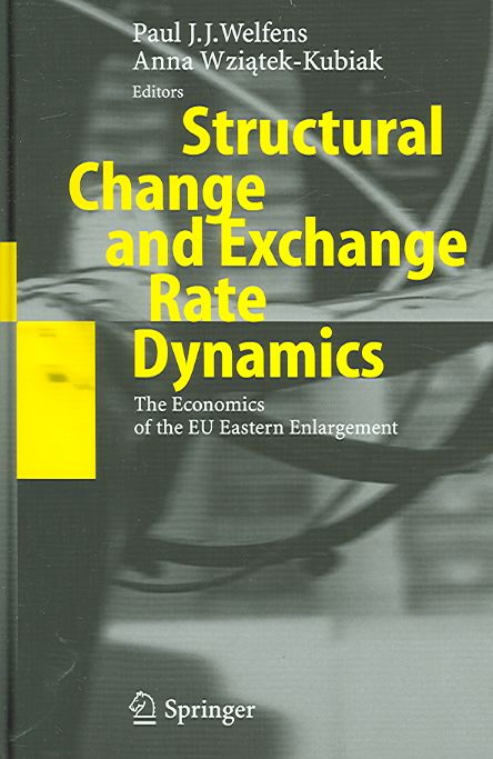 Structural Change and Exchange Rate Dynamics 9783540276876 (Hardback)