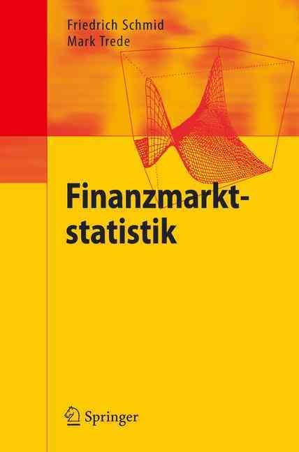 Finanzmarktstatistik By Friedrich Schmid, Mark Matthias Trede