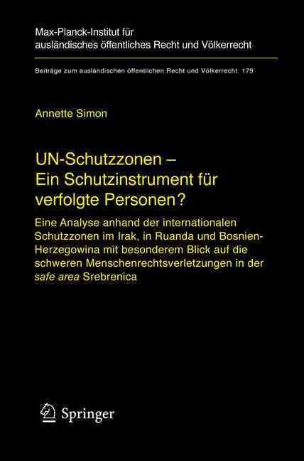 UN-Schutzzonen - Ein Schutzinstrument Für Verfolgte Personen?