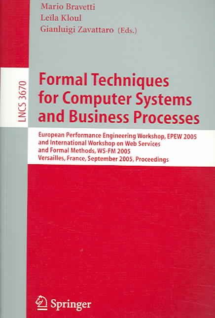 Formal Techniques for Computer Systems and Business Processes Theoretical Computer Science and General Issues