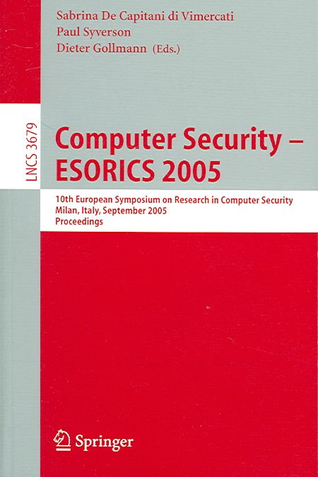 Computer Security - ESORICS 2005 Security and Cryptology 9783540289630