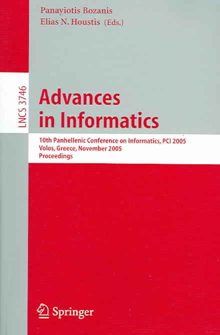 Advances in Informatics 9783540296737 (Paperback)