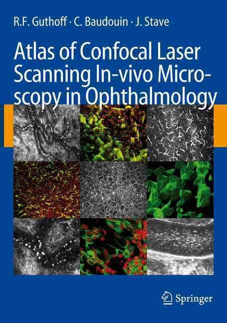 Atlas of Confocal Laser Scanning In-Vivo Microscopy in Ophthalmology