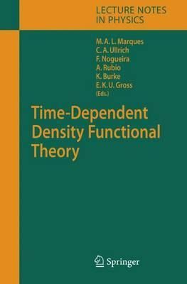 Time-Dependent Density Functional Theory By Miguel A. L. Marques