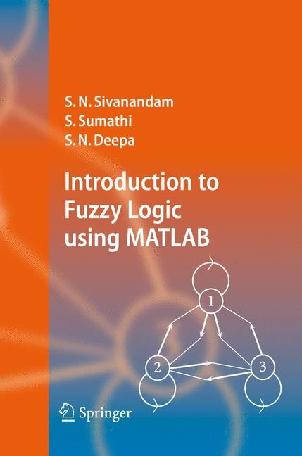 Introduction to Fuzzy Logic Using MATLAB 9783540357803 (Hardback)