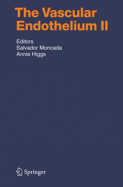 The Vascular Endothelium II 9783540360278 (Hardback)