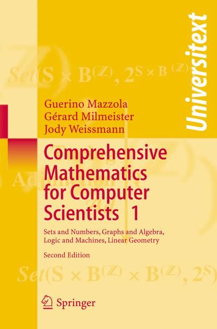 Comprehensive Mathematics for Computer Scientists 1 9783540368731