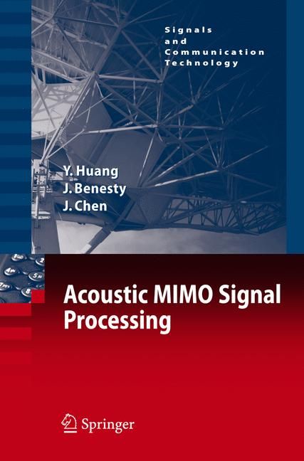 Acoustic MIMO Signal Processing 9783540376309 (Hardback)