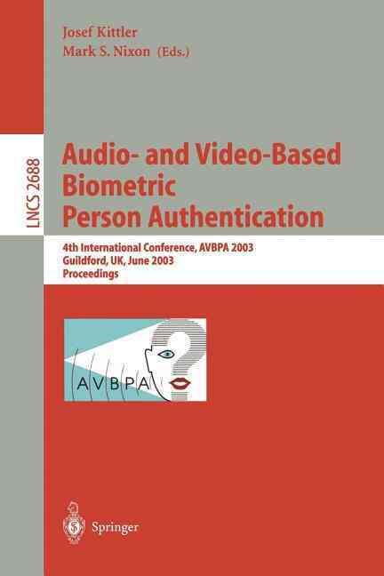 Audio- And Video-Based Biometric Person Authentication 9783540403029