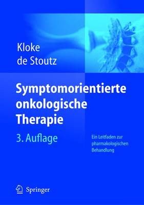 Symptomorientierte Onkologische Therapie 9783540403142 (Paperback)