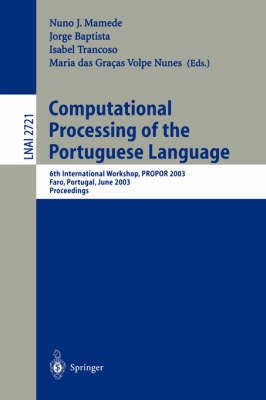 Computational Processing of the Portuguese Language 9783540404361