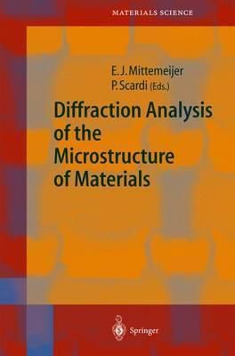 Diffraction Analysis of the Microstructure of Materials 9783540405191