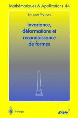 Invariance, Déformations Et Reconnaissance De Formes 9783540408680